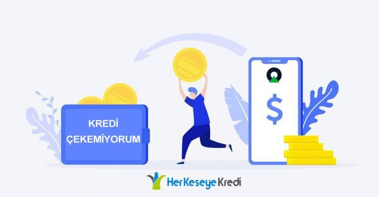 Kredi Çekemiyorum